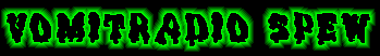 VomitRadio Spew